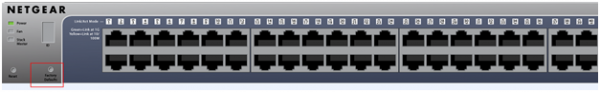 NETGEAR ProSafe Switch Factory Reset Button