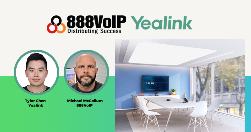 Yealink x 888VoIP Best-in-Class Video Conference Webinar - 888VoIP