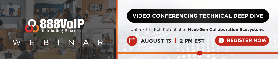 888VoIP Webinar: Video Conferencing Technical Deep Dive - August 13, 2026 @ 2PM. Register Now.